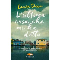 L'ultima Cosa Che Mi Ha Detto L'ultima Cosa Che Mi Ha Detto
