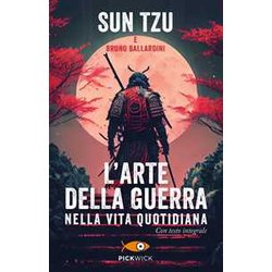 L'arte Della Guerra Nella Vita Quotidiana L'arte Della Guerra Nella Vita Quotidiana