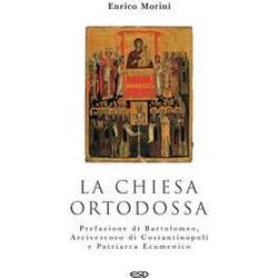 La Chiesa Ortodossa La Chiesa Ortodossa