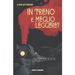 In Treno è Meglio Leggere? In Treno è Meglio Leggere?