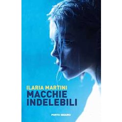 Macchie Indelebili Macchie Indelebili
