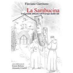 La Sambucina. Una Grande Abbazia Nell'europa Medievale La Sambucina. Una Grande Abbazia Nell'europa Medievale