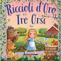 Riccioli D'oro E I Tre Orsi. Primefiabe Pop-Up. Ediz. A Colori Riccioli D'oro E I Tre Orsi. Primefiabe Pop-Up. Ediz. A Colori