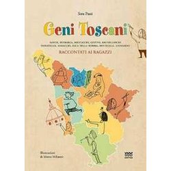 Geni Toscani. Dante, Petrarca, Boccaccio, Giotto, Brunelleschi, Donatello, Masaccio, Della Robbia, Botticelli, Leonardo Raccontati Ai Ragazzi Geni Toscani. Dante, Petrarca, Boccaccio, Giotto, Brunelleschi, Donatello, Masaccio, Della Robbia, Botticelli, Leonardo Raccontati Ai Ragazzi