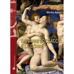 Giovanni Boccaccio E Le Donne. Ediz. Multilingue Giovanni Boccaccio E Le Donne. Ediz. Multilingue