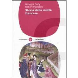 Storia Della Civiltà Francese Storia Della Civiltà Francese