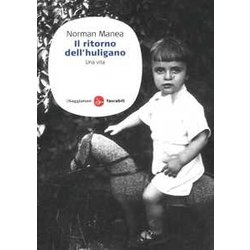 Il Ritorno Dell'huligano. Una Vita Il Ritorno Dell'huligano. Una Vita