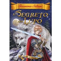 Il Segreto Del Lupo. Le 13 Spade (Vol. 4) Il Segreto Del Lupo. Le 13 Spade (Vol. 4)