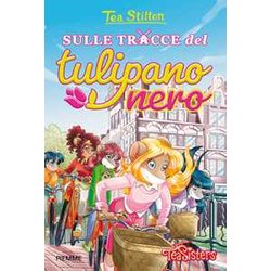 Sulle Tracce Del Tulipano Nero Sulle Tracce Del Tulipano Nero