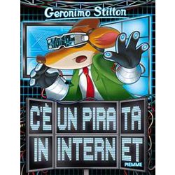 C'è Un Pirata In Internet. Ediz. Illustrata C'è Un Pirata In Internet. Ediz. Illustrata