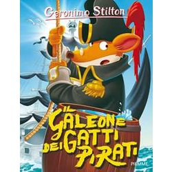Il Galeone Dei Gatti Pirati. Ediz. Illustrata Il Galeone Dei Gatti Pirati. Ediz. Illustrata