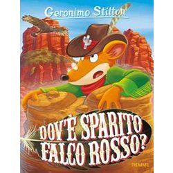 Dov'è Sparito Falco Rosso? Ediz. Illustrata