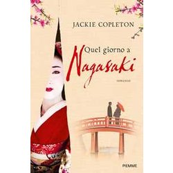 Quel Giorno A Nagasaki