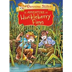 Le Avventure Di Huckleberry Finn Di Mark Twain Le Avventure Di Huckleberry Finn Di Mark Twain