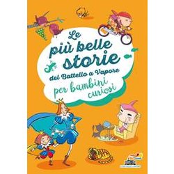 Le Più Belle Storie Del Battello A Vapore Per Bambini Curiosi Le Più Belle Storie Del Battello A Vapore Per Bambini Curiosi