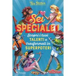 Sei Speciale! Scopri I Tuoi Talenti E Trasformali In Superpoteri Sei Speciale! Scopri I Tuoi Talenti E Trasformali In Superpoteri