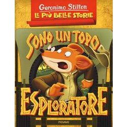 Sono Un Topo Esploratore: La Valle Degli Scheletri Giganti-Il Tesoro Di Rapa Nui