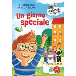 Un Giorno Speciale. Ediz. Ad Alta Leggibilità Un Giorno Speciale. Ediz. Ad Alta LeggibilitÃ