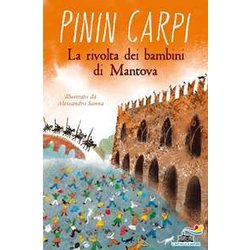 La Rivolta Dei Bambini Di Mantova La Rivolta Dei Bambini Di Mantova