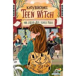 Teen Witch. Una Strega Alla Scuola Media Teen Witch. Una Strega Alla Scuola Media
