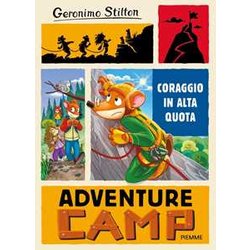 Coraggio In Alta Quota. Adventure Camp Coraggio In Alta Quota. Adventure Camp