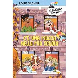 C'è Una Mucca Nella Mia Scuola: Vol. 2 C'è Una Mucca Nella Mia Scuola: Vol. 2