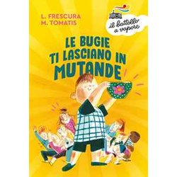 Le Bugie Ti Lasciano In Mutande (Vol.) Le Bugie Ti Lasciano In Mutande (Vol.)