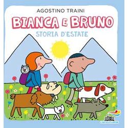 Bianca e Bruno. Storia d'estate. Ediz. a colori