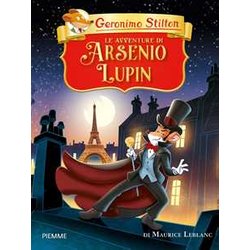 Le Avventure Di Arsenio Lupin Di Maurice Leblanc Le Avventure Di Arsenio Lupin Di Maurice Leblanc