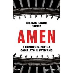 Amen. L'inchiesta Che Ha Cambiato Il Vaticano