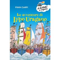 Le Avventure Di Lupo Uragano Le Avventure Di Lupo Uragano