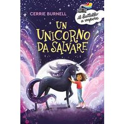 Un Unicorno Da Salvare Un Unicorno Da Salvare
