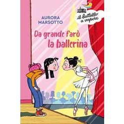 Da Grande Farò La Ballerina