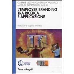 L'employer Branding Tra Ricerca E Applicazione L'employer Branding Tra Ricerca E Applicazione