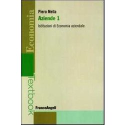 Aziende. Istituzioni Di Economia Aziendale (Vol. 1) Aziende. Istituzioni Di Economia Aziendale (Vol. 1)