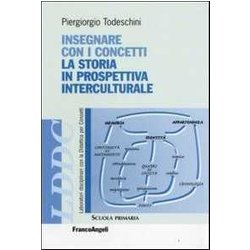 Insegnare Con I Concetti. La Storia In Prospettiva Interculturale Insegnare Con I Concetti. La Storia In Prospettiva Interculturale