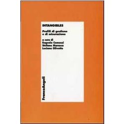 Intangibles. Profili Di Gestione E Di Misurazione Intangibles. Profili Di Gestione E Di Misurazione