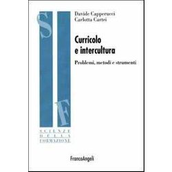 Curricolo E Intercultura. Problemi, Metodi, Strumenti