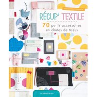 Livre Petits accessoires en chute de tissus - Les éditions de saxe - Mondial Tissus