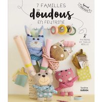 Livre 7 familles de doudous en feutrine - Mondial Tissus