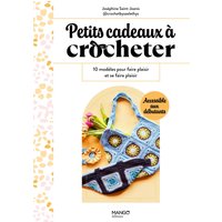 Livre petits cadeaux a crocheter 10 modèles - Mondial Tissus