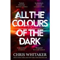 All the colours of the dark - Chris Whitaker - Paperback - Used