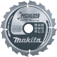 Makita SPECIALIZED Circular Saw Blade for Knot and Nail Cutting