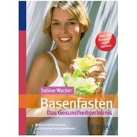 Basenfasten - Das Gesundheitserlebnis Drogerie Bücher