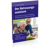 Der Betreuungsassistent I Ratgeber Betreuungsrecht I Betreuungsrechtsreform I Ratgeber für Betreute & Betreuer mit Praxistipps & Handlungsanleitungen