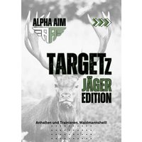 ALPHA AIM TARGETz Jäger-Edition, shooting range, training ""