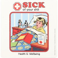 Sick of Your Shit Coaster Funny Surface Protector by Steven Rhodes - Red