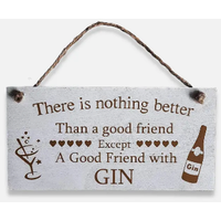 Good Friend With Gin Wooden Hanging Wall Plaque - White