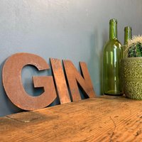 GIN Sign , Home Bar Decor , Garden Bar Accessories , Bar Letters , 5" tall - Rusty