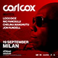 Biglietti Carl Cox Invites Loco Dice, Nic Fanciulli, Chelina Manuhutu & Jon Rundell